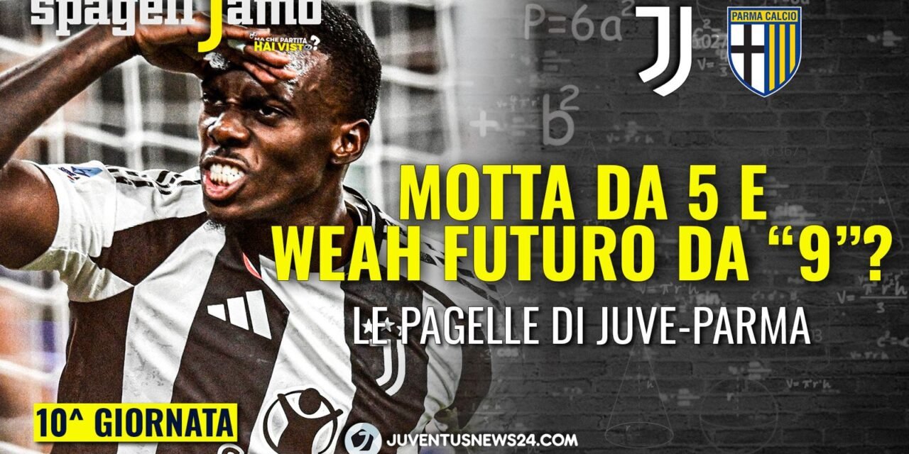Juve Parma, le pagelle di Juventusnews24: male Gatti e la difesa, Weah potrebbe esser alternativa a Vlahovic? SpagellJamo